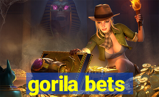 gorila bets